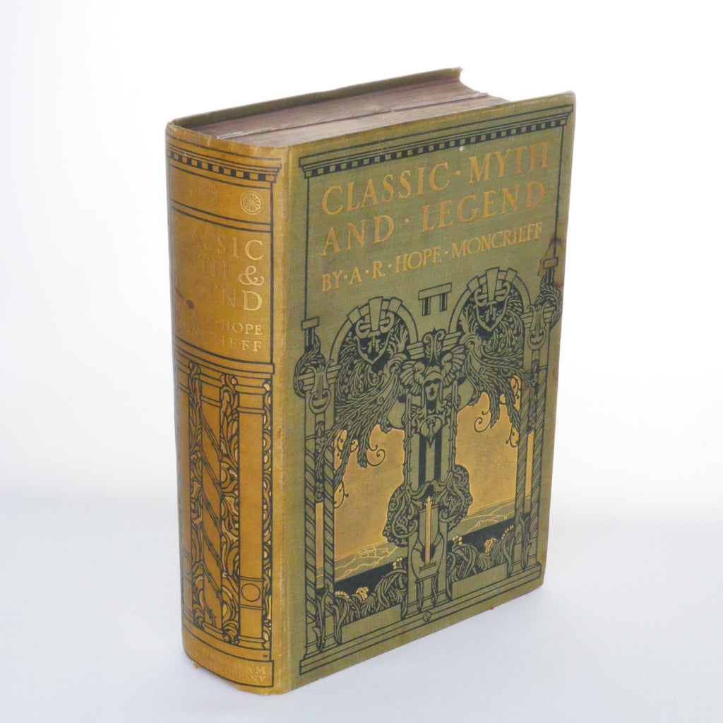 Classic Myth and Legend – A. R. Hope Moncrieff  (Gresham Publishing, c.1910)