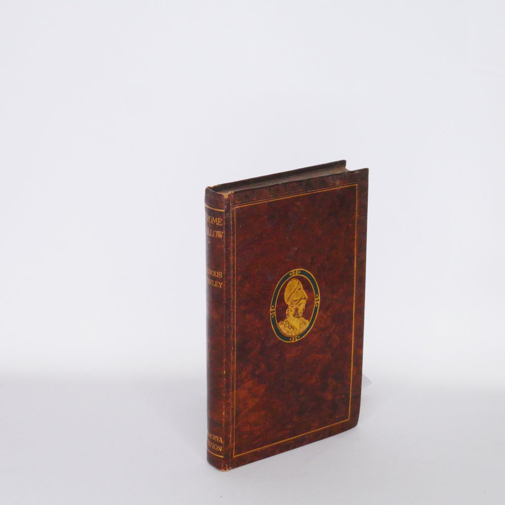 Crome Yellow - Aldous Huxley (The Library Press, Minerva Edition, London)