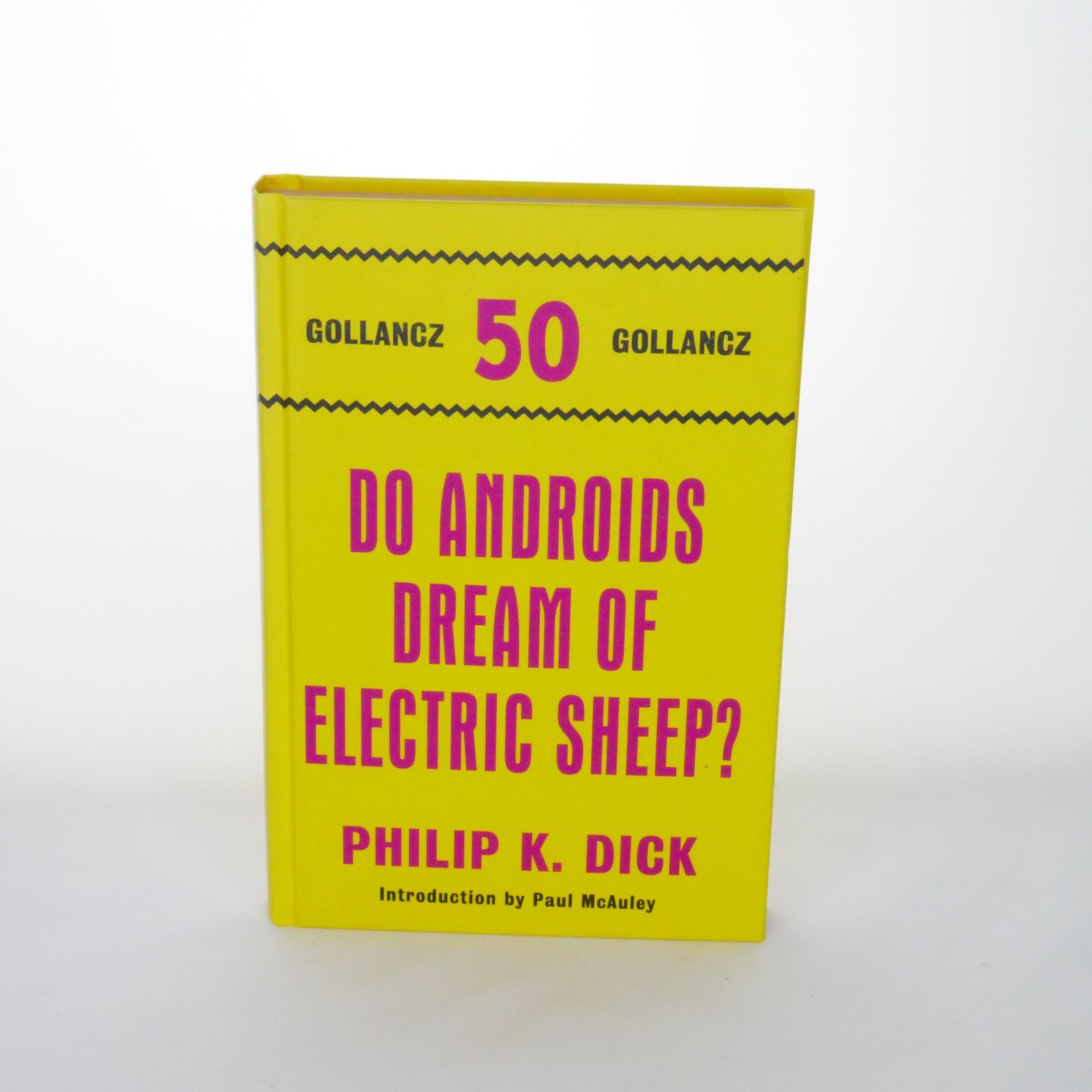 Do Androids Dream of Electric Sheep? – Philip K. Dick, Gollancz 50, 2011