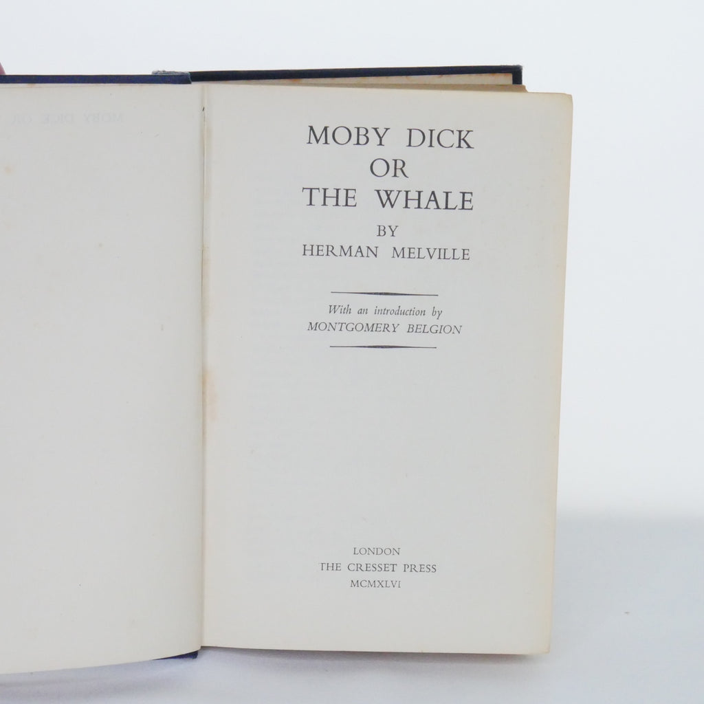 Moby Dick or The Whale - Herman Melville (The Cresset Press, London, 1946)