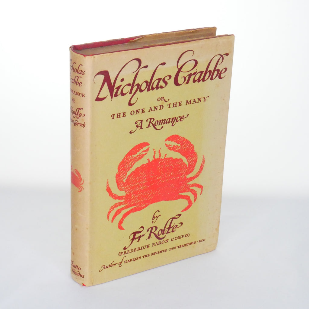 Nicholas Crabbe - Fr. Rolfe (Baron Corvo) (Chatto & Windus, First Edition, 1958)