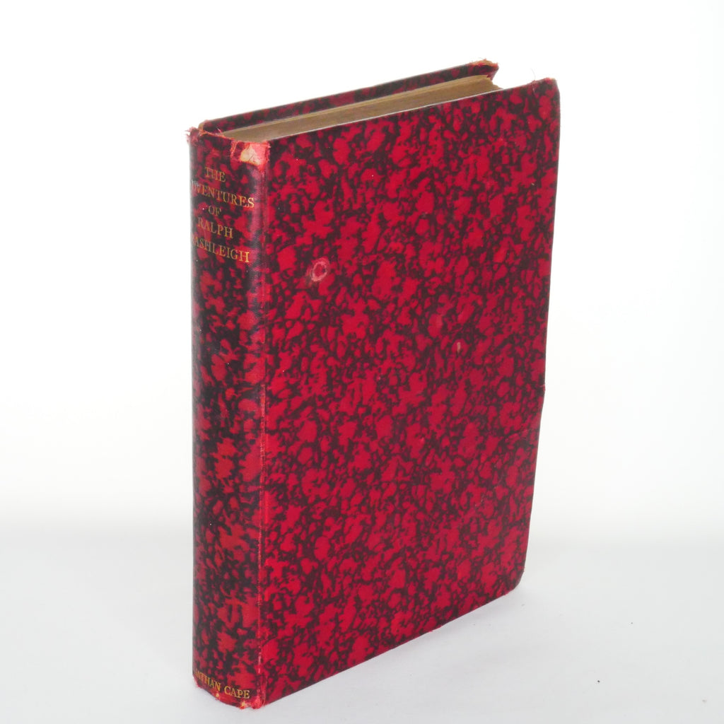 The Adventures of Ralph Rashleigh: A Penal Exile in Australia (Jonathan Cape, 1st Edition, 1929)