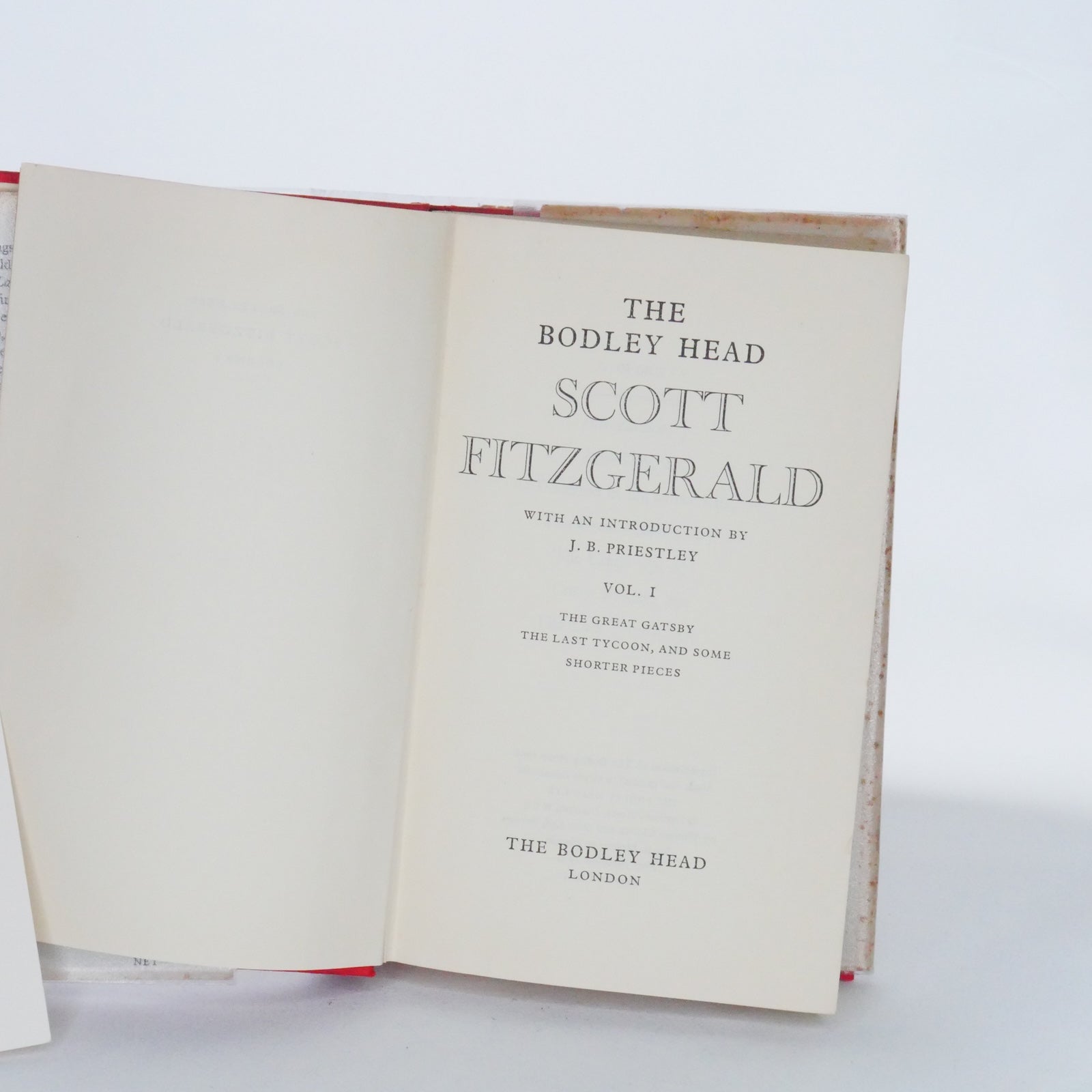 The Bodley Head Scott Fitzgerald Vol. I, Second Impression — Introduction by J.B. Priestley (The Bodley Head, London)