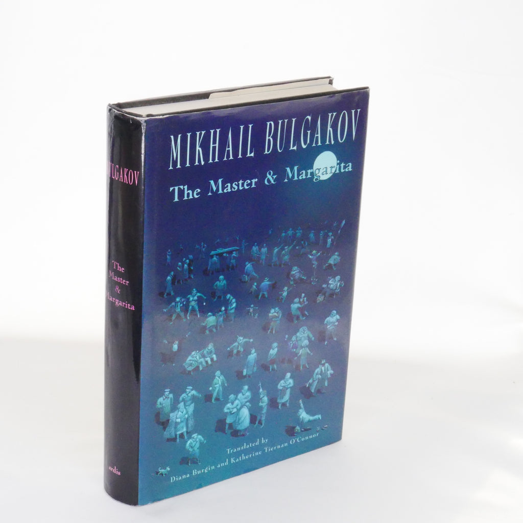 The Master & Margarita - Mikhail Bulgakov, translated by Burgin and O'Connor (Ardis, First Annotated English Translation)
