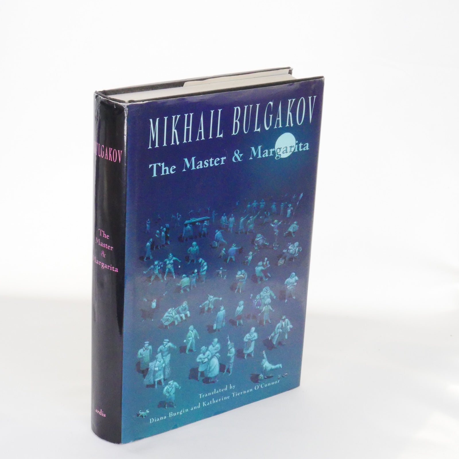 The Master & Margarita - Mikhail Bulgakov, translated by Burgin and O'Connor (Ardis, First Annotated English Translation)