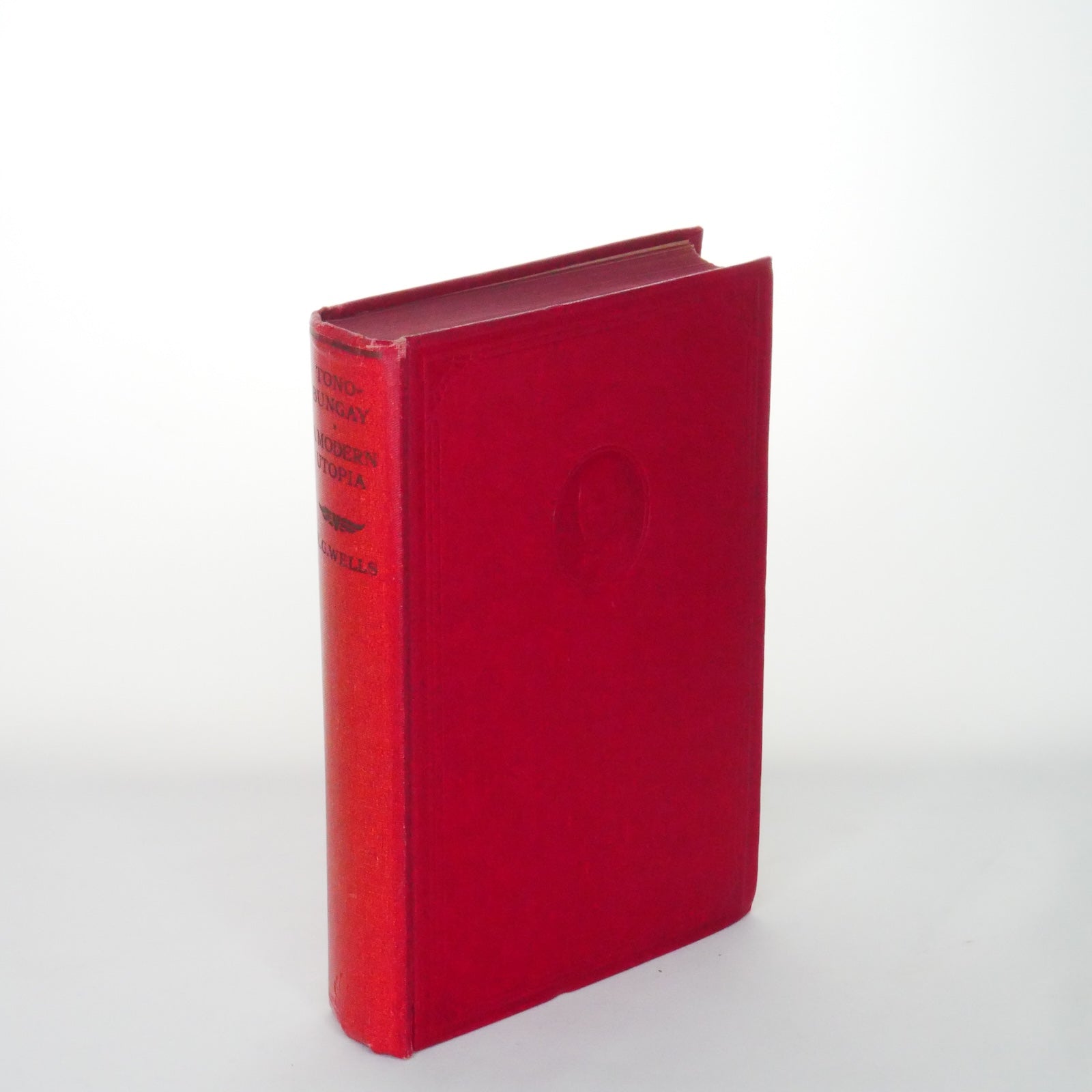 Tono-Bungay and A Modern Utopia – H.G. Wells, Odhams Press