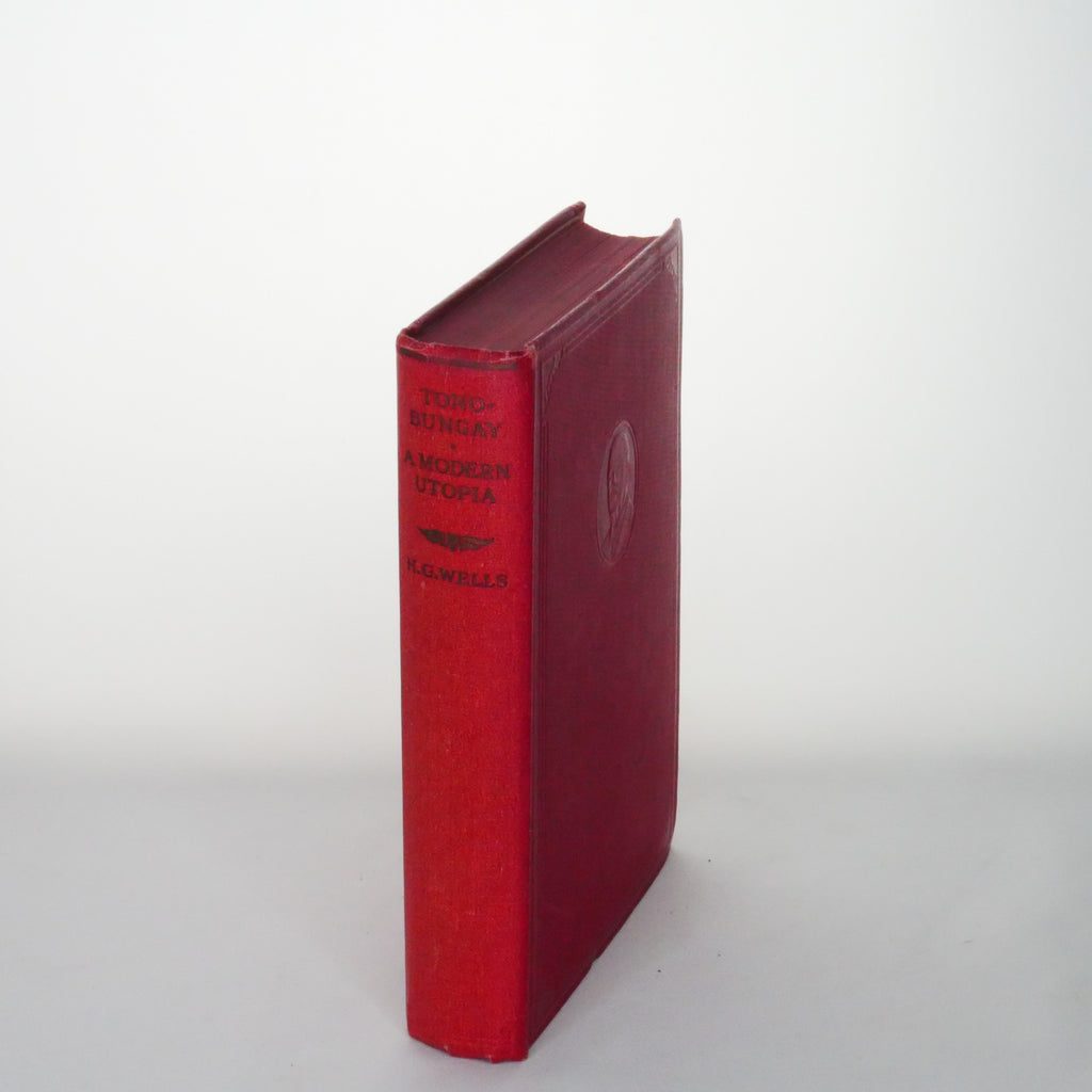 Tono-Bungay and A Modern Utopia – H.G. Wells, Odhams Press